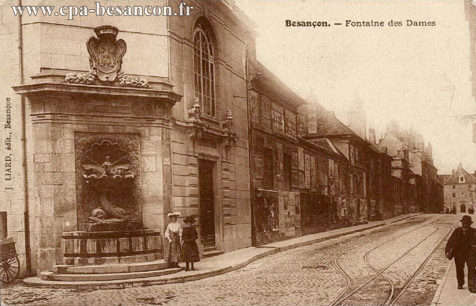Besançon. - Fontaine des Dames